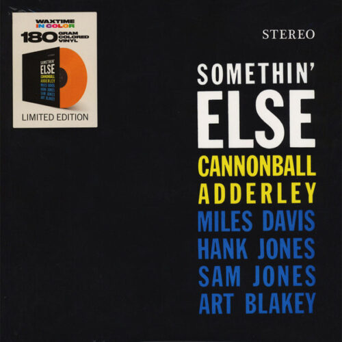 Cannonball Adderley, Miles Davis, Hank Jones, Sam Jones, Art Blakey - Somethin' Else (LP, Album, Ltd, RE, Ora)