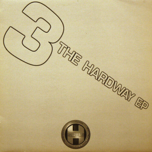 Various - 3 The Hardway EP (3x12", EP)