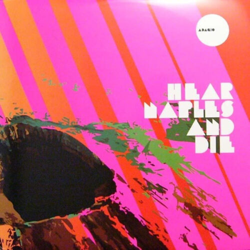 Various - Hear Naples And Die (2x12", Comp)