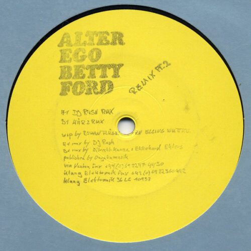 Alter Ego - Betty Ford Remix Pt. 2 (12", Ltd)