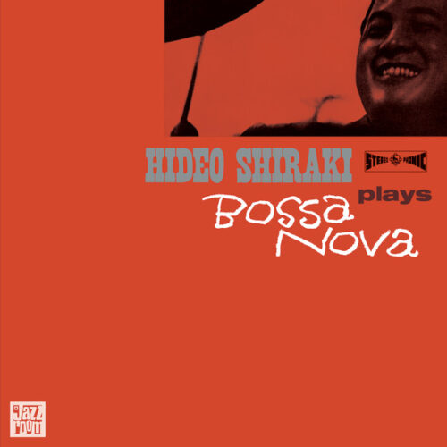 Hideo Shiraki - Plays Bossa Nova (LP, Album, RE)