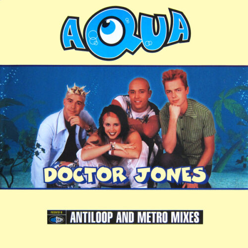 Aqua - Doctor Jones (Antiloop & Metro Mixes) (12", EP)