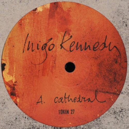 Inigo Kennedy - Cathedral (12")
