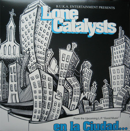 Lone Catalysts - En La Ciudad / The Ultimate (12")