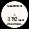 Unknown Artist - Florence 006 - Topo / New Drop (12", S/Sided)