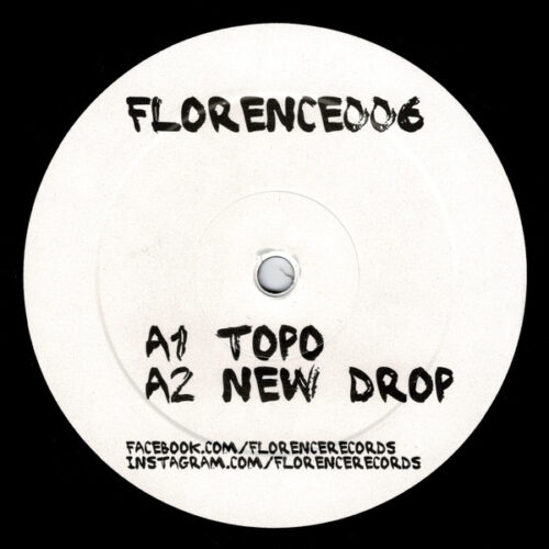 Unknown Artist - Florence 006 - Topo / New Drop (12", S/Sided)