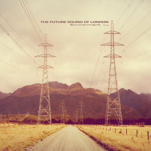 The Future Sound Of London - Environment Five (LP, Album)