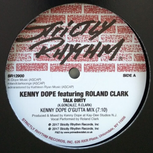 Kenny Dope* Featuring Roland Clark - Talk Dirty (12")