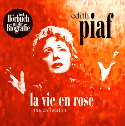 Edith Piaf - La Vie En Rose (The Collection) (LP, Comp + CD)