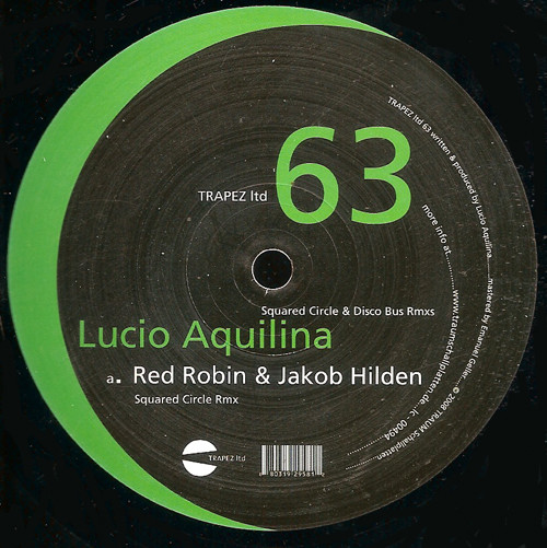 Lucio Aquilina - Squared Circle & Disco Bus Rmxs (12")