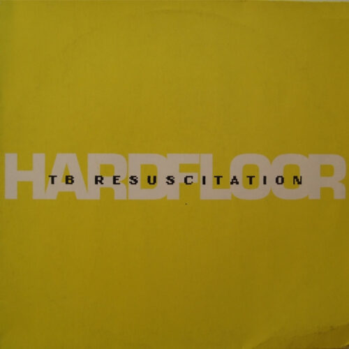 Hardfloor - TB Resuscitation (2xLP, Album)