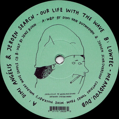Dimi Angélis & Jeroen Search / Lowtec - Our Life With The Wave / Meandyou.Dub (12", 180)