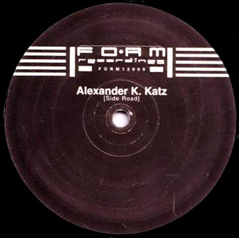 Alexander K. Katz* - Side Road (12")