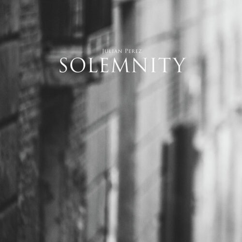 Julian Perez - Solemnity (2xLP)