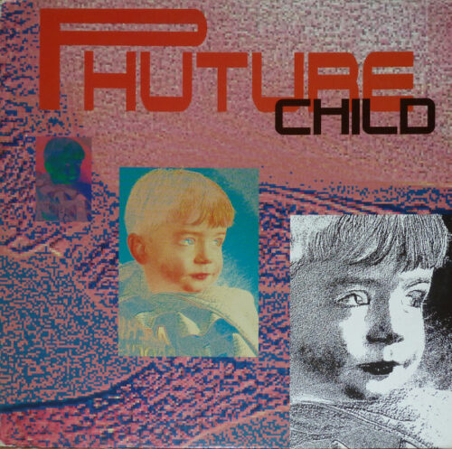 Phuture Child - Xtro (12")
