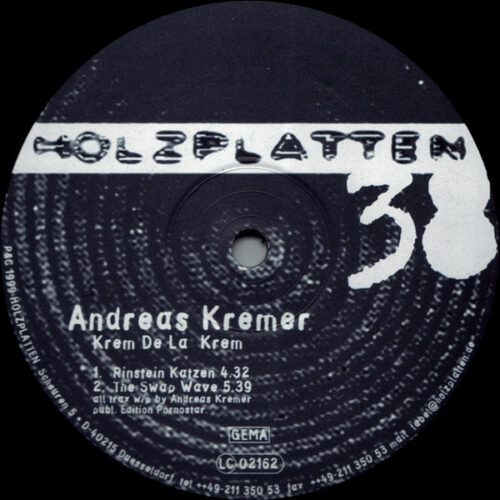 Andreas Kremer - Krem De La Krem (12")