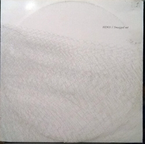 HD69 - Smagged Out (12")