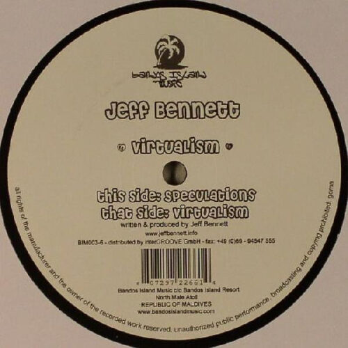 Jeff Bennett - Virtualism (12")