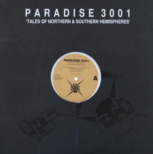 Paradise 3001 - Tales Of Northern & Southern Hemispheres (12", Maxi)