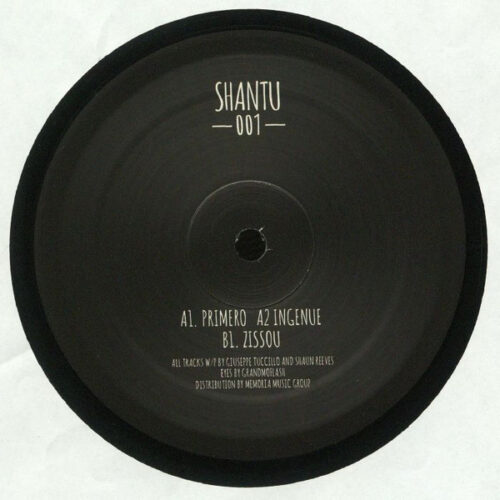 Giuseppe Tuccillo & Shaun Reeves - SHANTU 001 (12")