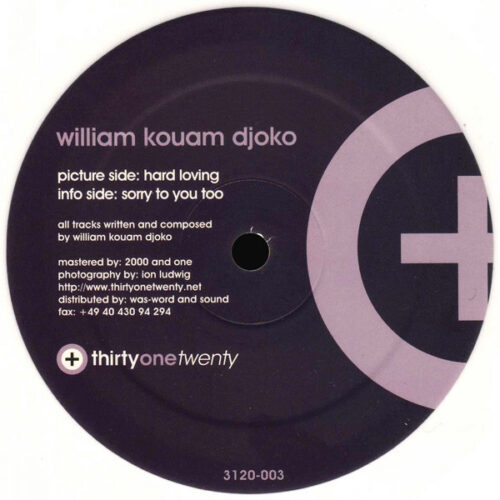 William Kouam Djoko - Hard Loving / Sorry To You Too (12", Whi)