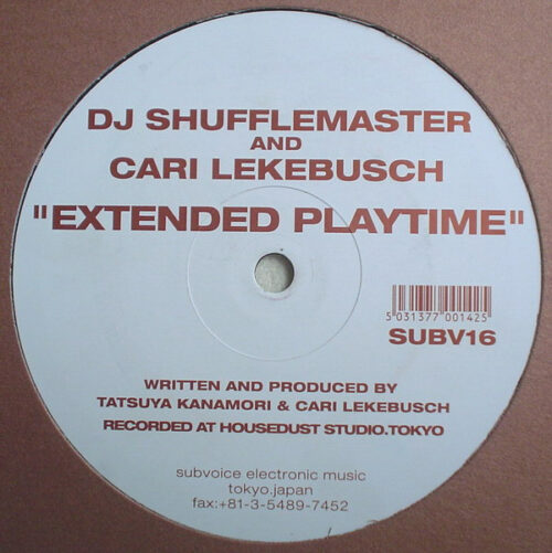 DJ Shufflemaster And Cari Lekebusch - Extended Playtime (12")