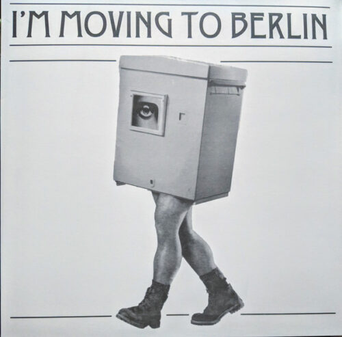 Bell Towers* - I'm Moving To Berlin (12")