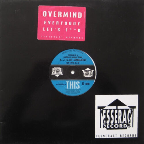 Overmind - Everybody Let's F**k (12")