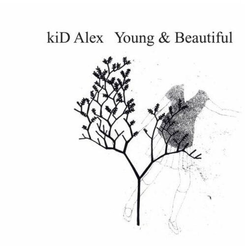 kiD Alex - Young & Beautiful (12", Promo)