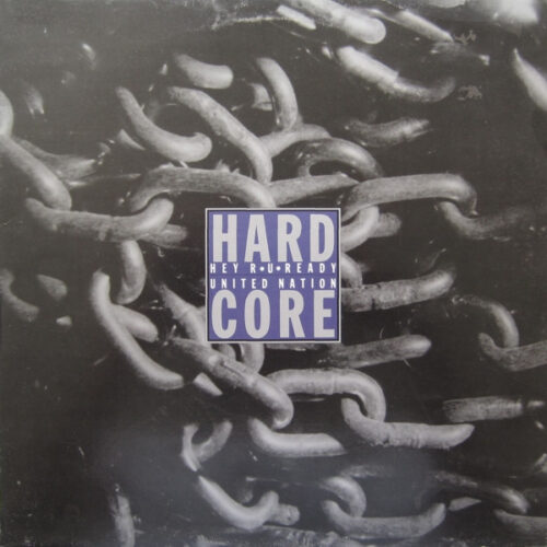 Hardcore - Hey R U Ready (12")
