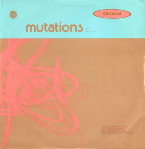 Orbital - Mutations (12", EP)