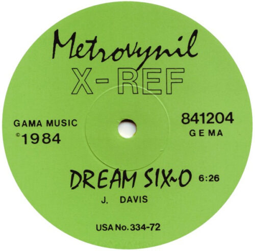 X-Ref - Dream Six-O (12", Yel)
