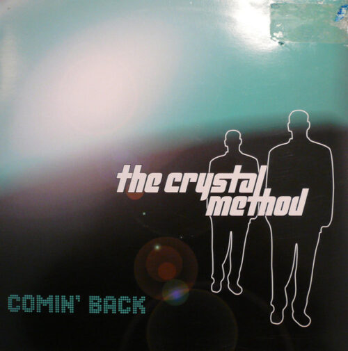 The Crystal Method - Comin' Back (12")