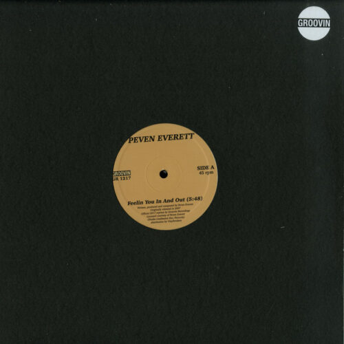 Peven Everett - Feelin You In And Out (12")