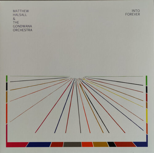Matthew Halsall & The Gondwana Orchestra - Into Forever (LP, Album, RE, Opt)