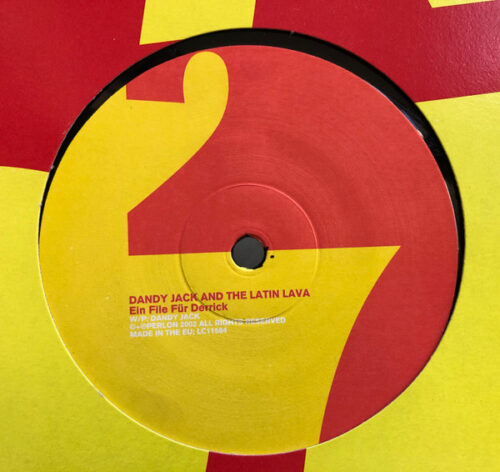 Dandy Jack And The Latin Lava* - Ein File Für Derrick / Delay Lama (12")