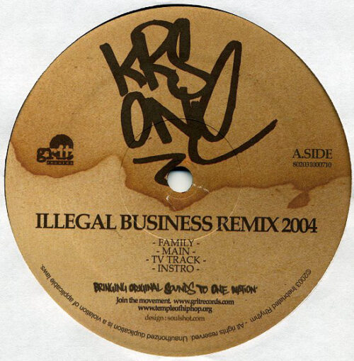 KRS-One - Illegal Business (Remix 2004) (12")