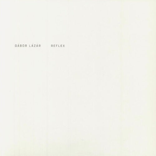 Gábor Lázár - Reflex (LP, Album)