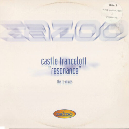 Castle Trancelott - Resonance (The Re-Mixes) (12", 1/2)