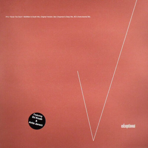 RYU - Never Too Soon (12", Single)