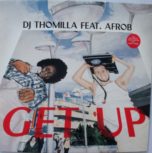 DJ Thomilla* Feat. Afrob - Get Up (12")