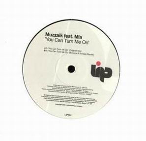 Muzzaik Feat. Mia (4) - You Can Turn Me On (12")