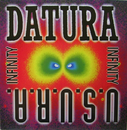 Datura & U.S.U.R.A. - Infinity (12")
