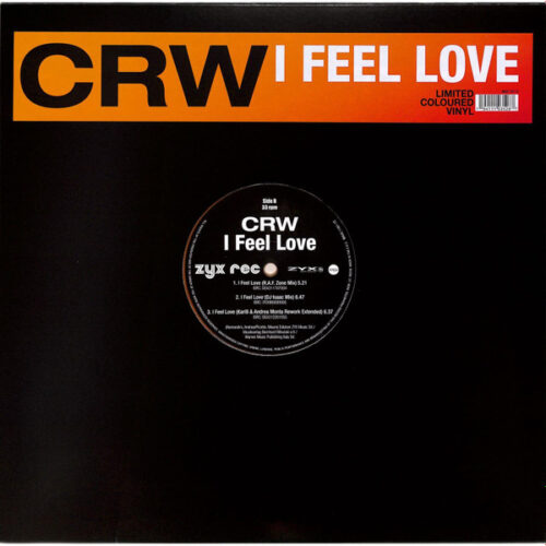 CRW - I Feel Love (12", Ltd, Ora)