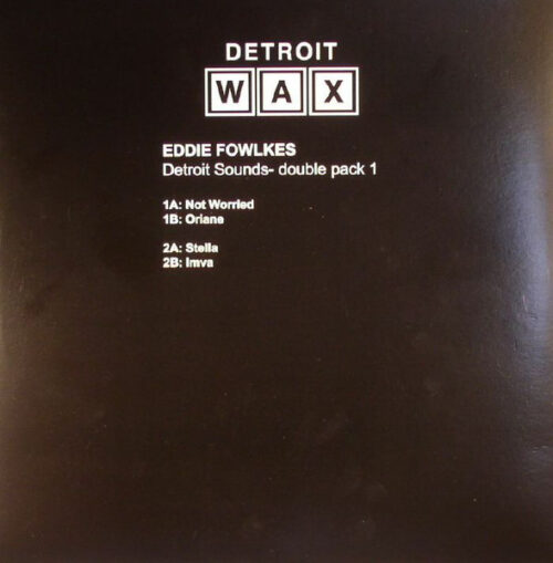 Eddie Fowlkes - Detroit Sounds - Double Pack 1 (2x12")