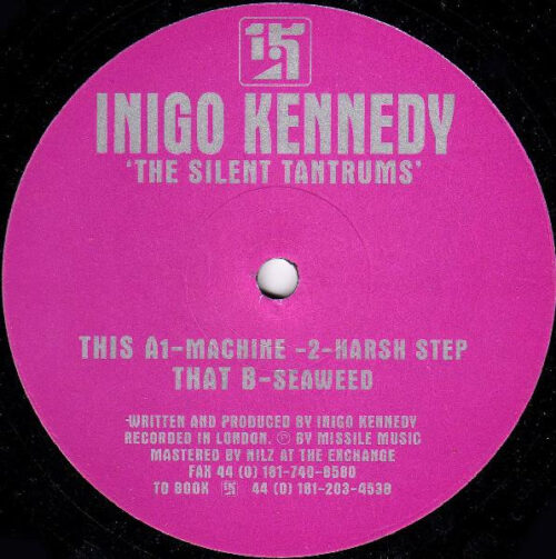 Inigo Kennedy - The Silent Tantrums (2x12")