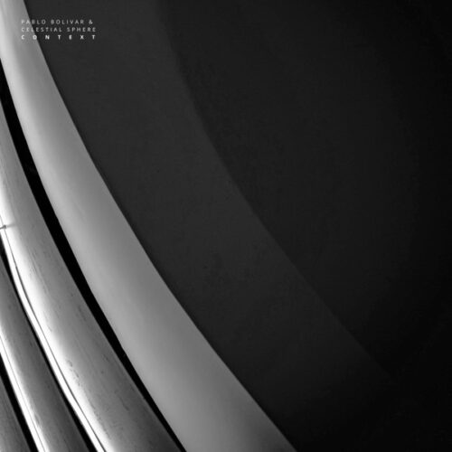 Pablo Bolivar, Celestial Sphere A.k.a. Hirotaka - Context (12", EP)