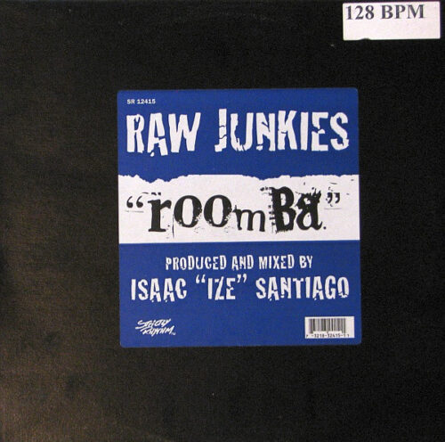 Raw Junkies - Roomba (12")