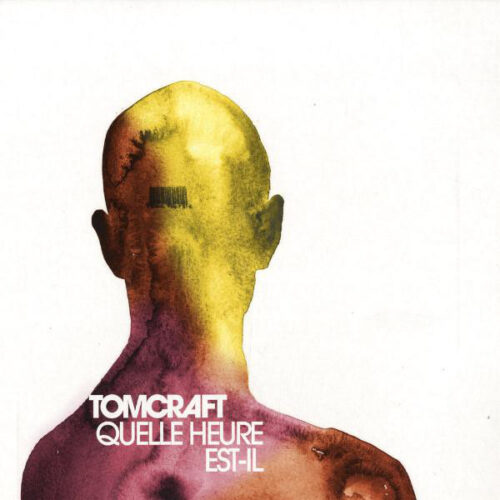 Tomcraft - Quelle Heure Est-Il (12")