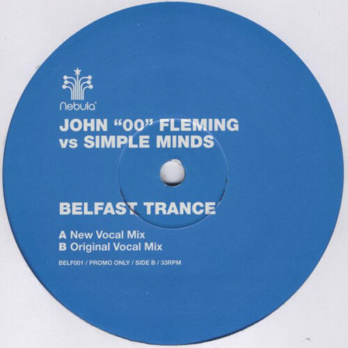 John "00" Fleming* Vs Simple Minds - Belfast Trance (12", Promo)